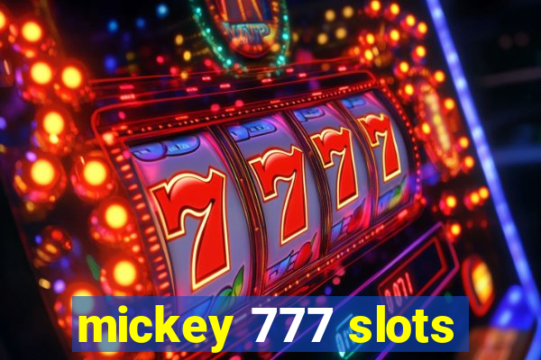 mickey 777 slots